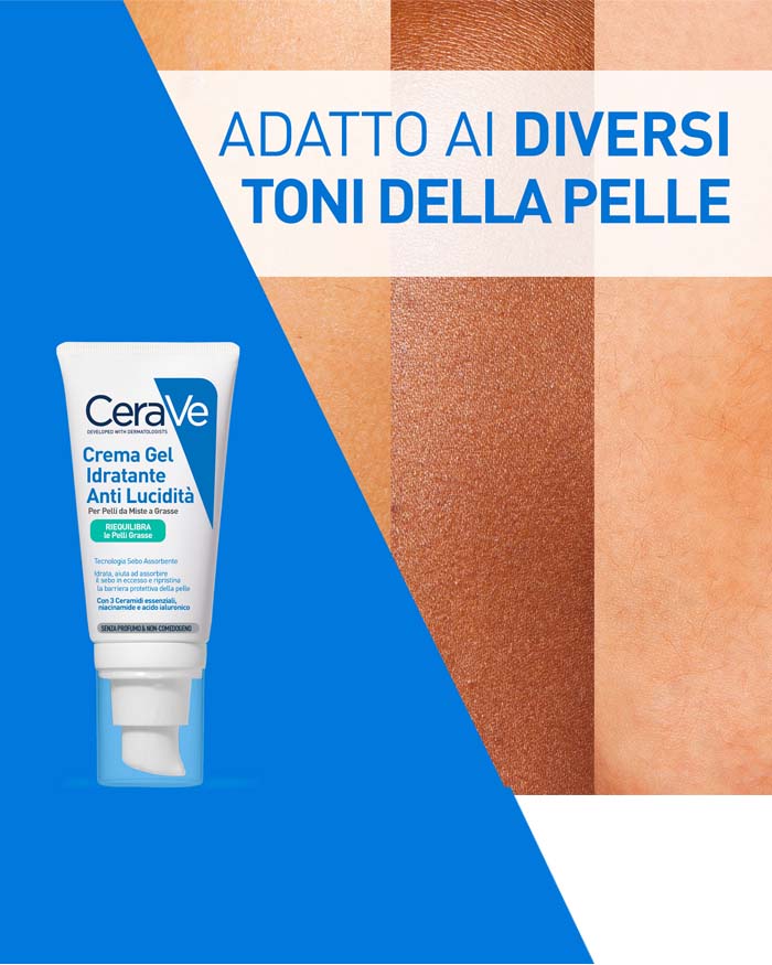 CERAVE CREMA GEL IDRATANTE ANTI- LUCIDITA' CREMA ADATTA DA MISTE A GRASSE ML52