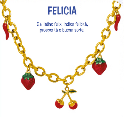 FELICIA- COLLANA DELLA FELICITA' E DELLA BUONA SORTE